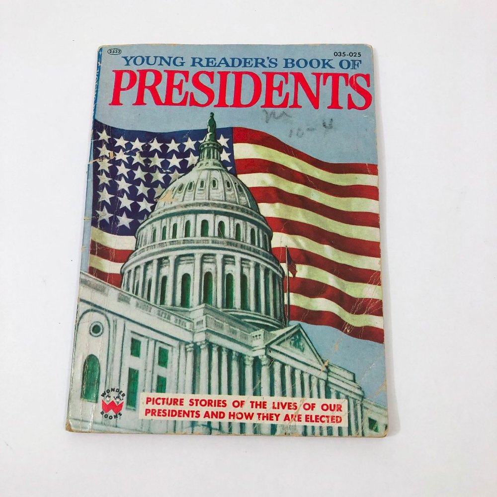 1956 Young Reader's Book of Presidents - Wonder Books Softcover Picture Stories